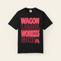 Wagon Loaded, Worries Gone