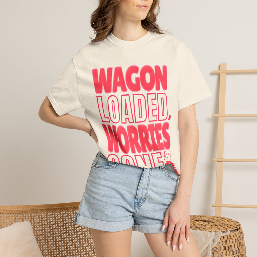 Wagon Loaded, Worries Gone