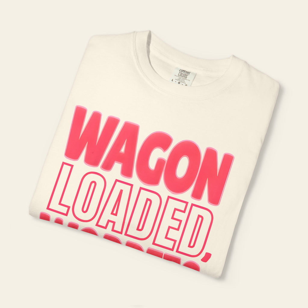 Wagon Loaded, Worries Gone