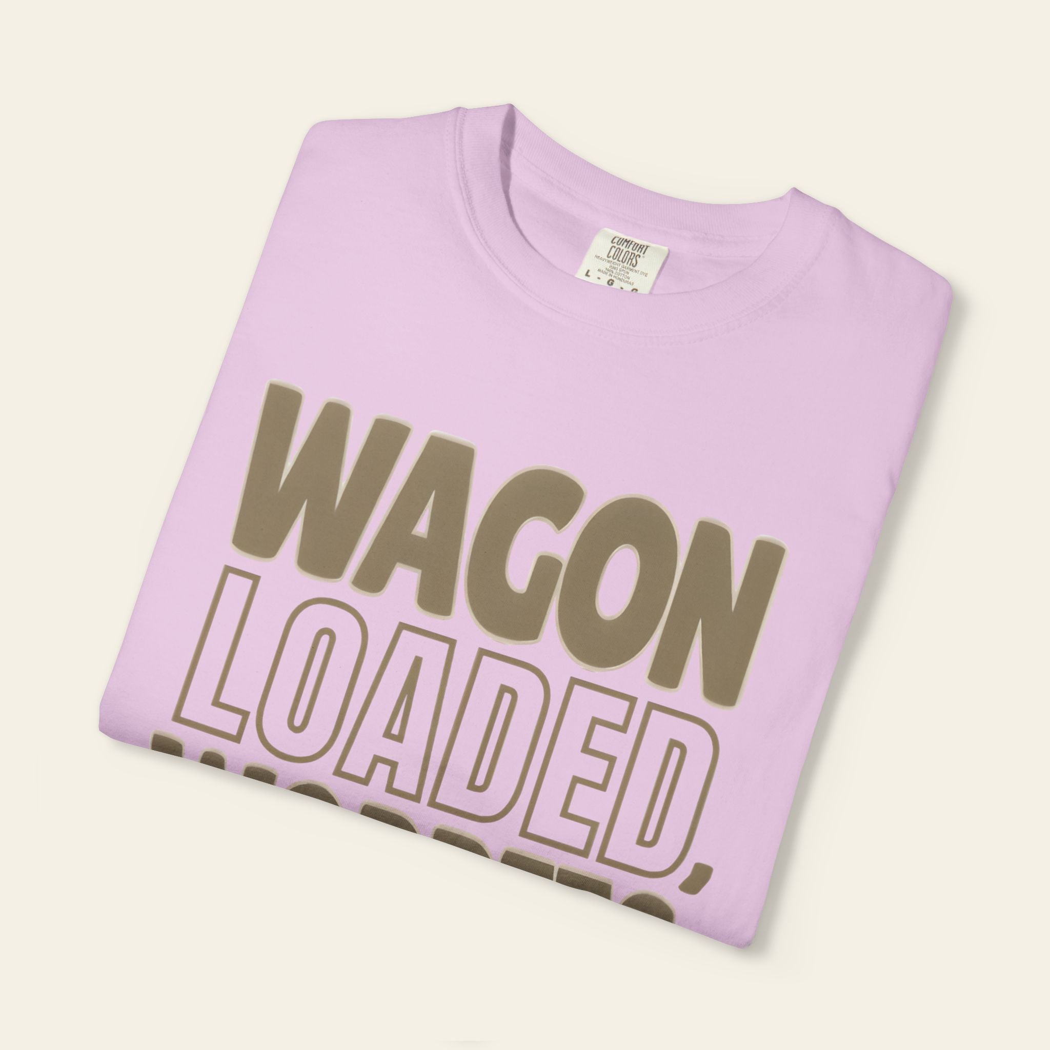 Wagon Loaded, Worries Gone