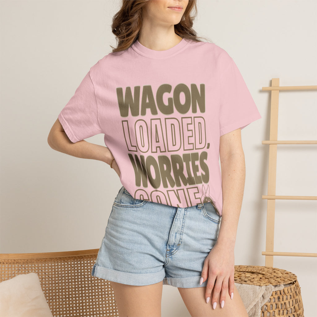 Wagon Loaded, Worries Gone