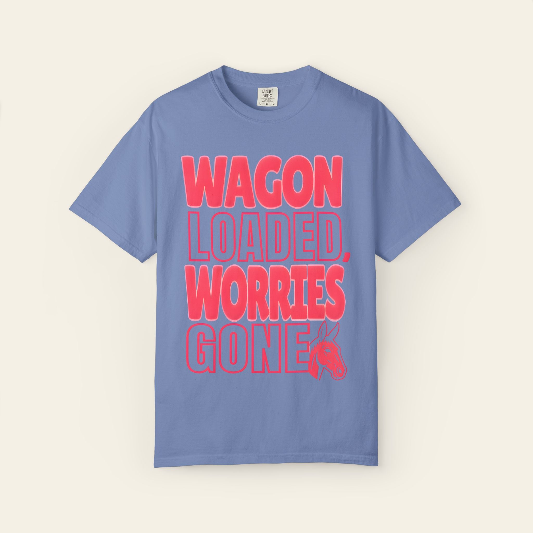 Wagon Loaded, Worries Gone