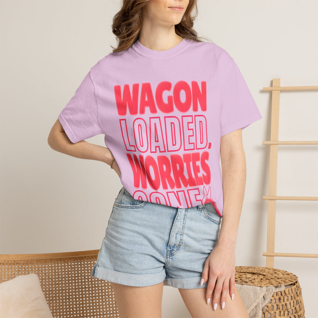 Wagon Loaded, Worries Gone