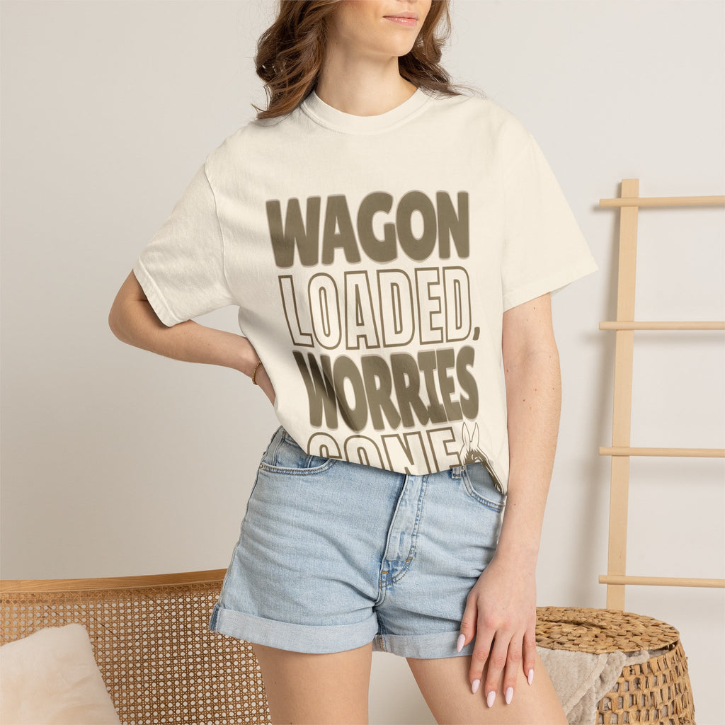 Wagon Loaded, Worries Gone